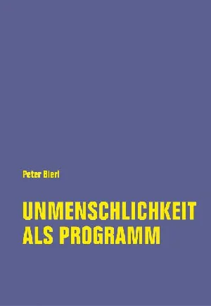 Picture of BIERL, P: UNMENSCHLICHKEIT ALS PROGRAMM
