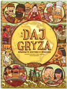 Daj gryza ... - Aleksandra Mizielińska, Daniel Mizieliński, Natalia Baranowska -  foreign books in polish 