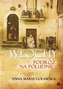 Włochy Pod... - Anna Maria Goławska -  foreign books in polish 