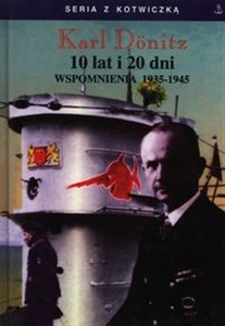 Obrazek 10 lat i 20 dni Wspomnienia 1935-1945