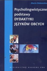 Obrazek Psycholingwistyczne podstawy dydaktyki języków obcych