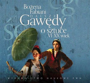 Picture of [Audiobook] Dalsze gawędy o sztuce VI-XX wiek