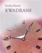 Kwadrans - Emilia Kiereś -  Książka z wysyłką do UK
