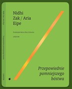 Zobacz : Przepowied... - Nidhi Zak/Aria Eipe