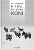 Nie był ma... - Piotr Dzięciołowski -  books in polish 