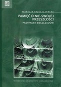 Pamięć o n... - Patrycja Trzeszczyńska -  Polish Bookstore 