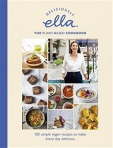 Obrazek Deliciously Ella The Plant-Based Cookbook The fastest selling vegan cookbook of all time