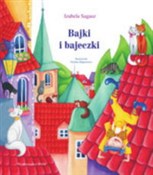 Bajki i ba... - Izabela Sagasz -  foreign books in polish 