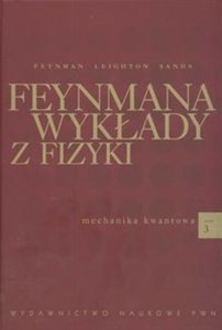 Picture of Feynmana wykłady z fizyki 3 Mechanika kwantowa