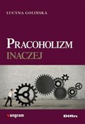 polish book : Pracoholiz... - Lucyna Golińska