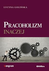 Picture of Pracoholizm inaczej