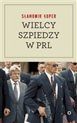 Wielcy szp... - Sławomir Koper -  books from Poland