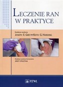 Książka : Leczenie r... - Joseph E. Grey, Keith G. Harding