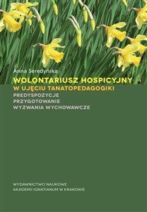 Picture of Wolontariusz hospicyjny w ujęciu tanatopedagogiki