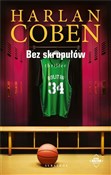 Bez skrupu... - Harlan Coben -  Polish Bookstore 