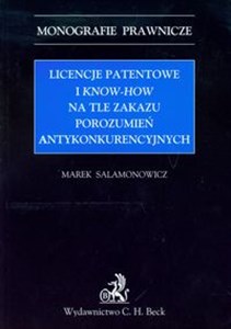 Obrazek Licencje patentowe i know-how na tle zakazu porozumień antykonkurencyjnych