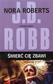 Książka : Śmierć cię... - Nora Roberts