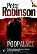 Podpalacz - Peter Robinson -  books in polish 