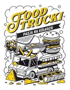 Obrazek Food Trucki Pasja na kółkach