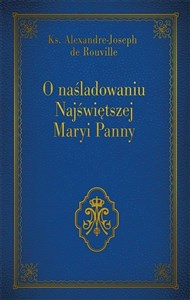 Obrazek O naśladowaniu Najświętszej Maryi Panny