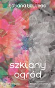 polish book : Szklany og... - Tatiana Tibuleac