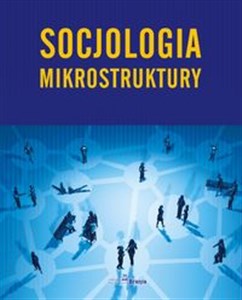 Picture of Socjologia. Mikrostruktury