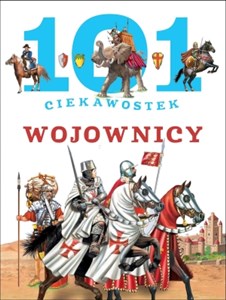 Picture of 101 ciekawostek Wojownicy
