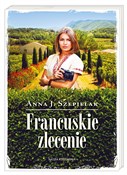 Polska książka : Francuskie... - Anna J. Szepielak