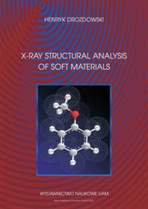 Obrazek X-Ray Structural Analysis of Soft Materials