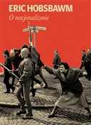 O nacjonal... - Eric Hobsbawm -  Polish Bookstore 