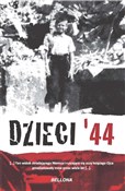 polish book : Dzieci '44... - Jerzy Mirecki