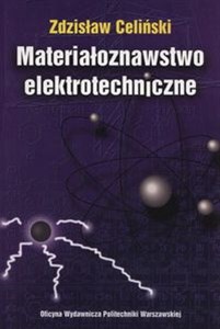 Picture of Materiałoznawstwo elektrotechniczne