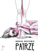 Polska książka : Patrzę - Monika Mostowik
