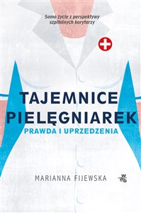 Obrazek Tajemnice pielęgniarek Prawda i uprzedzenia