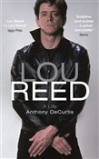 Książka : Lou Reed: ... - Anthony DeCurtis