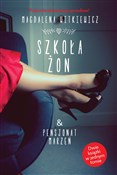 Książka : Szkoła żon... - Magdalena Witkiewicz