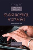 Zobacz : Starość ja... - red. Maria Kielar-Turska