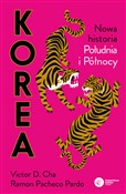 Korea Nowa... - Ramon Pacheco Pardo, Victor D. Cha -  books from Poland