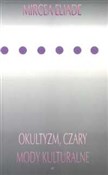 Okultyzm c... - Mircea Eliade -  books in polish 