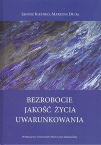 Obrazek Bezrobocie Jakość życia Uwarunkowania