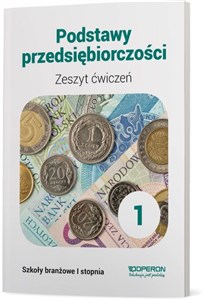 Picture of Podstawy przedsiębiorczości Zeszyt ćwiczeń Szkoła branżowa 1 stopnia