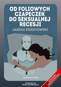 Picture of Od foliowych czapeczek do seksualnej recesji