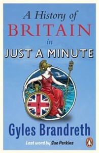 Picture of A History of Britain in Just a  Minute
