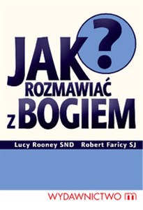 Obrazek Jak rozmawiać z Bogiem?