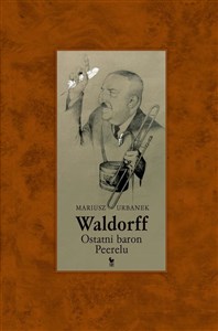 Picture of Waldorff. Ostatni baron PRL-u