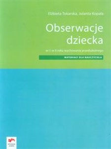 Picture of Obserwacje dziecka Materiały dla nauczyciela w I i II roku wychowania przedszkolnego