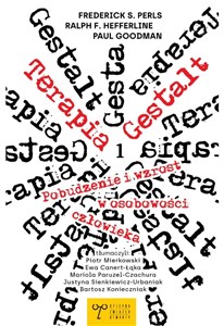 Picture of Terapia Gestalt. Pobudzenie i wzrost w osobowości