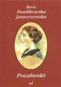 Pocałunki - Maria Pawlikowska-Jasnorzewska -  books in polish 