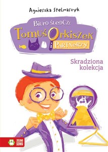 Picture of Biuro śledcze Tomuś Orkiszek i Partnerzy Tom 4 Skradziona kolekcja