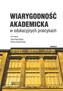 Obrazek Wiarygodność akademicka w edukacyjnych praktykach